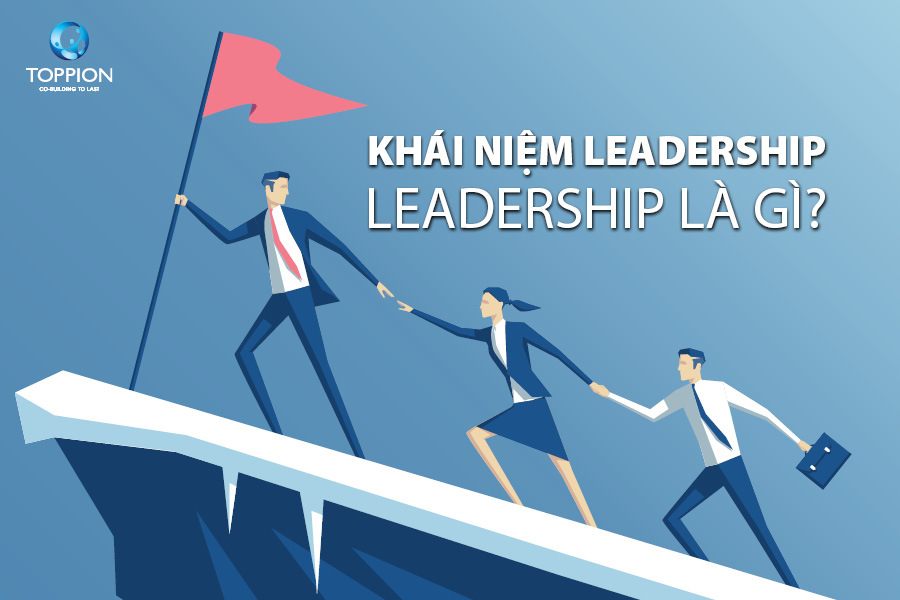 3. Vai trò của một Leader
