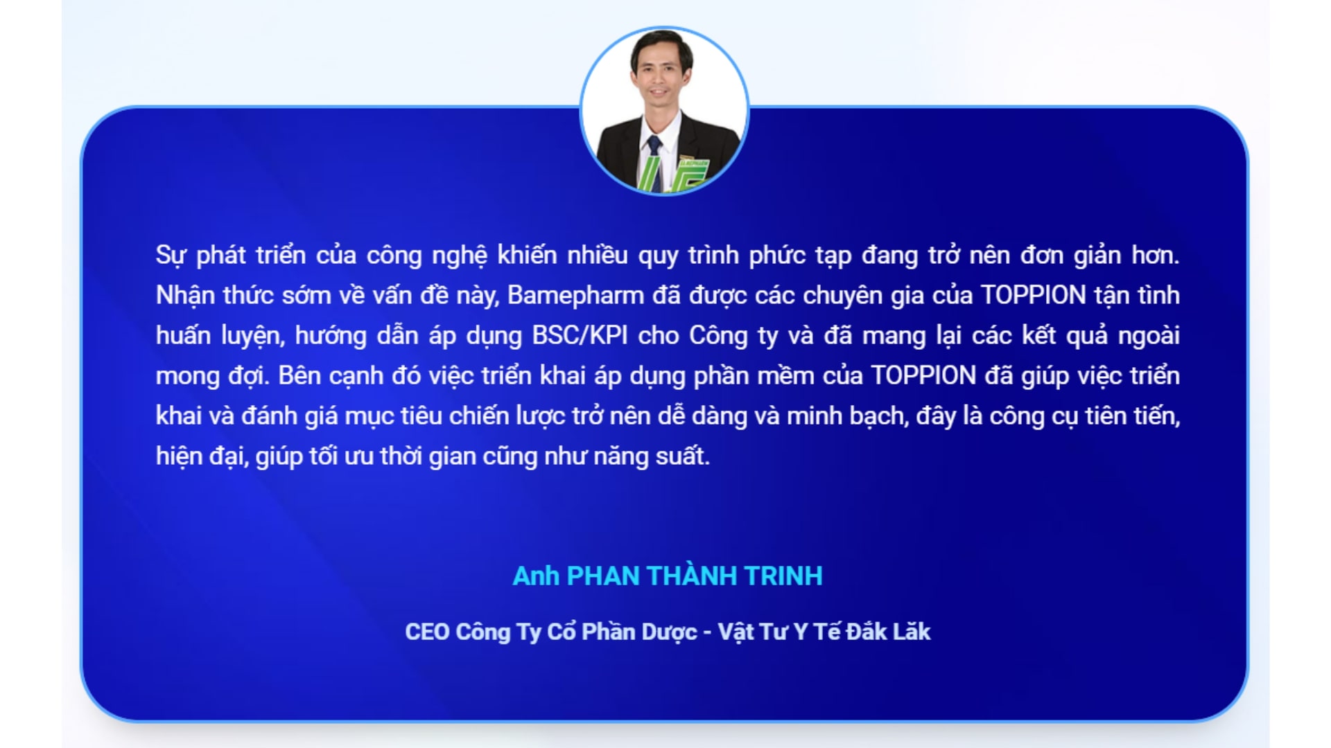 Đánh giá từ Mr. Trinh về dịch vụ tư vấn BSC của TOPPION